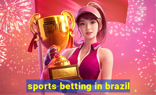 sports betting in brazil