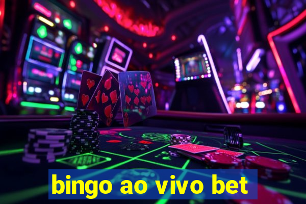 bingo ao vivo bet