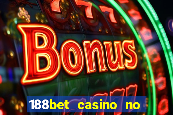 188bet casino no deposit bonus