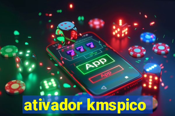 ativador kmspico