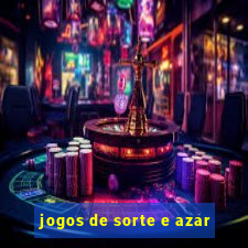 jogos de sorte e azar