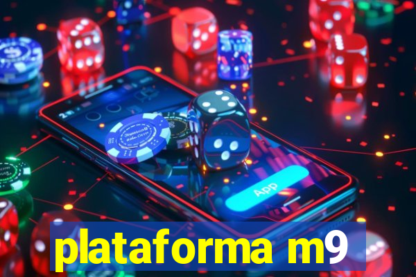 plataforma m9