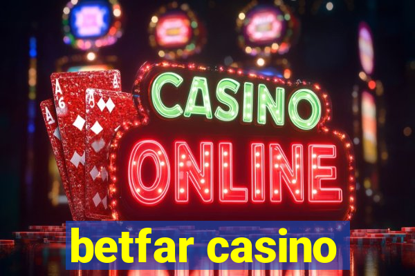 betfar casino