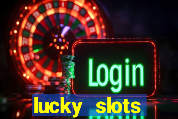 lucky slots downloadable content