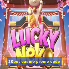 20bet casino promo code