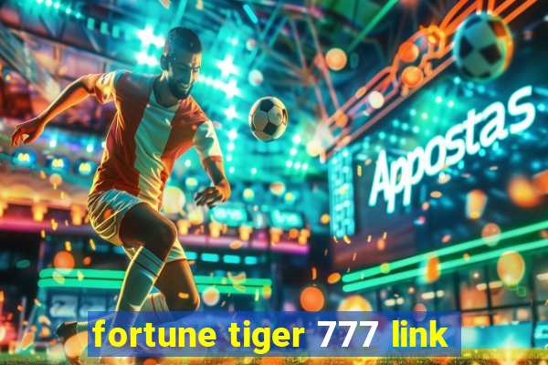 fortune tiger 777 link