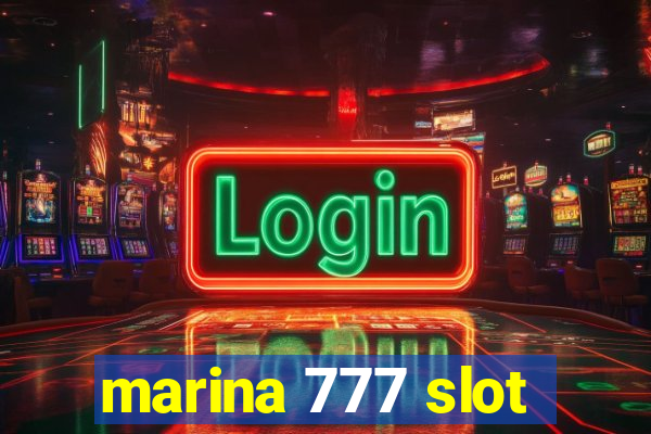 marina 777 slot