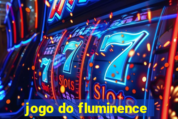 jogo do fluminence