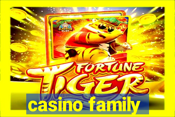 casino family