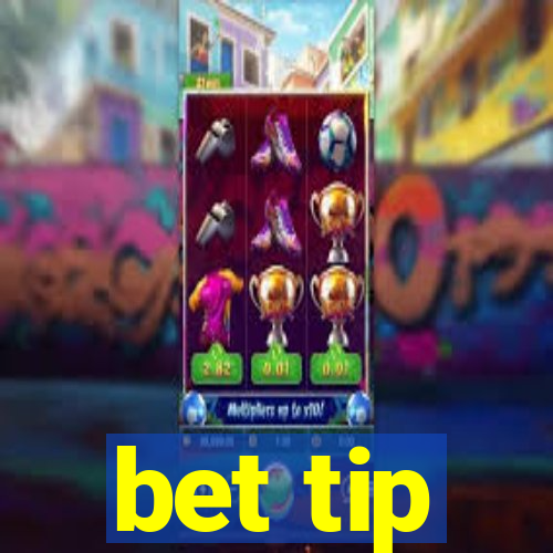 bet tip