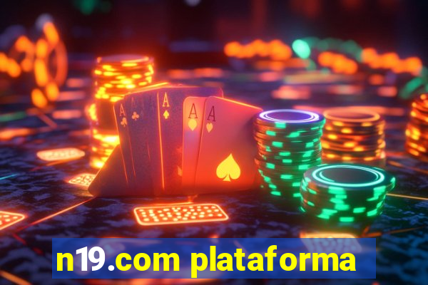 n19.com plataforma