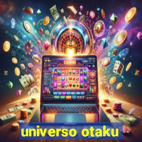 universo otaku