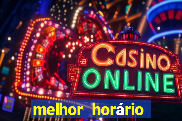 melhor horário para jogar fortune ox hoje a noite