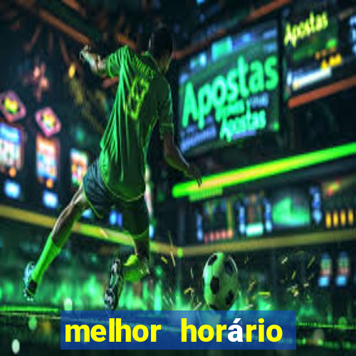 melhor horário para jogar fortune ox hoje a noite