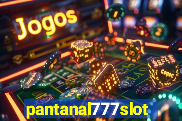 pantanal777slots.com