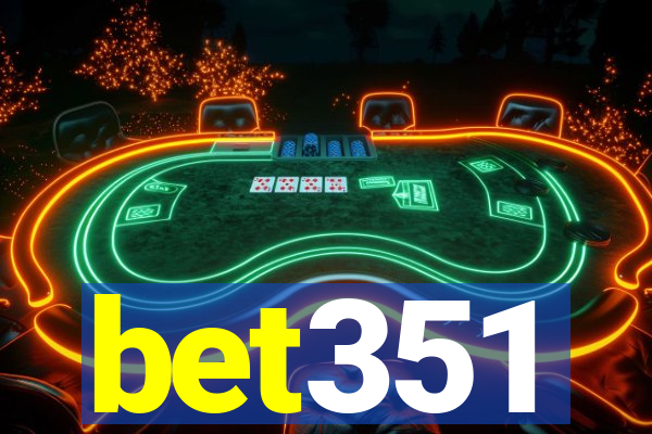 bet351