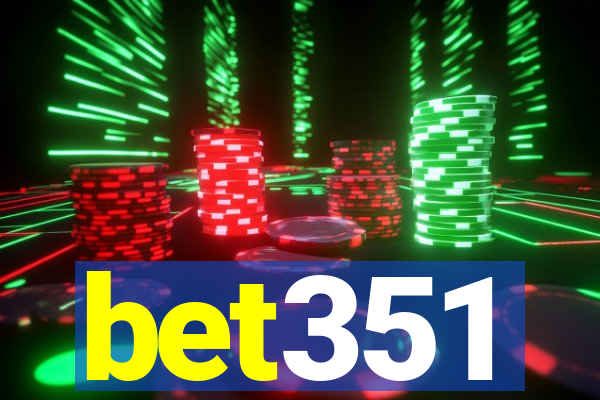 bet351