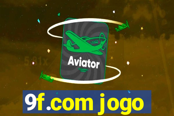 9f.com jogo