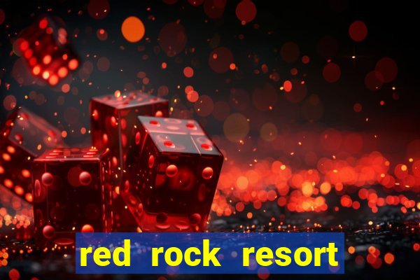 red rock resort and casino