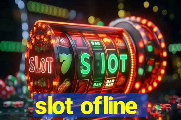 slot ofline