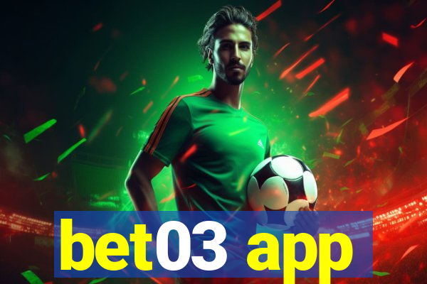 bet03 app