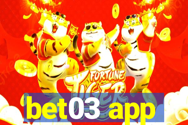 bet03 app