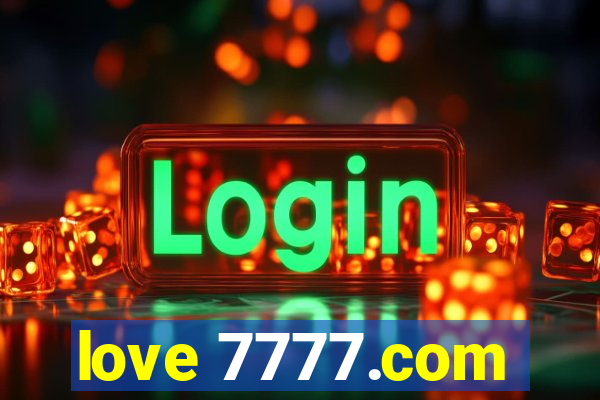 love 7777.com