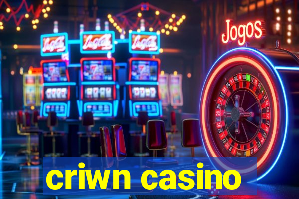 criwn casino