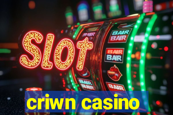 criwn casino