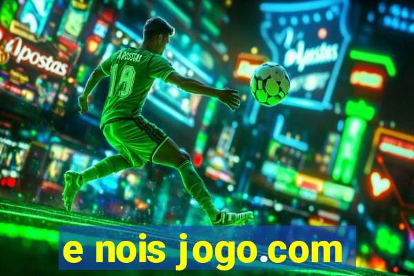 e nois jogo.com