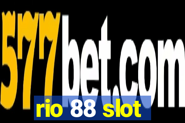 rio 88 slot