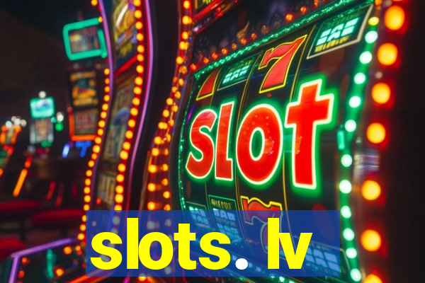 slots. lv