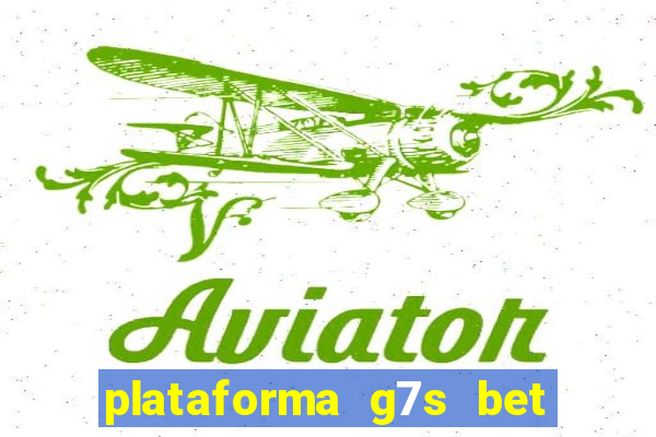 plataforma g7s bet é confiável