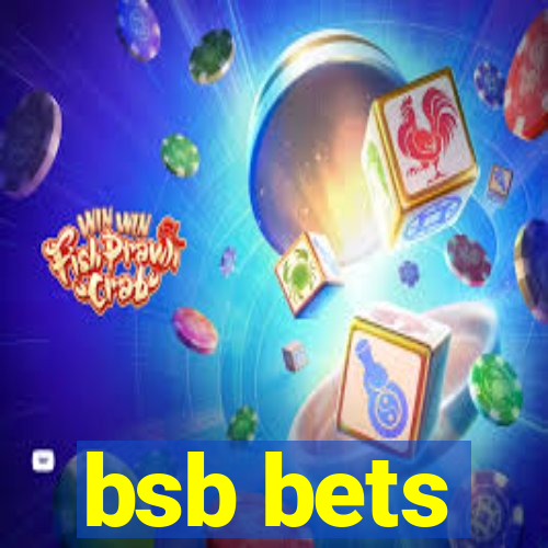 bsb bets