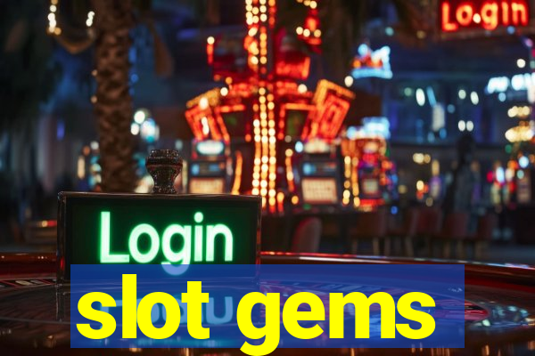 slot gems