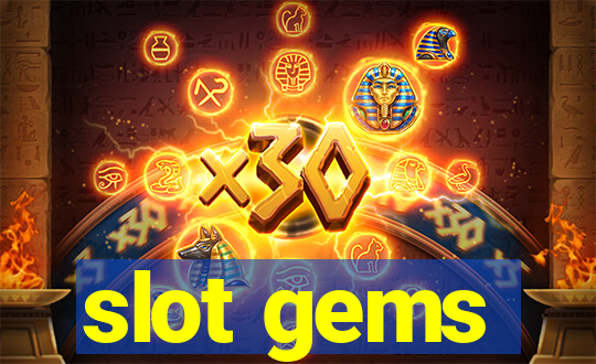 slot gems