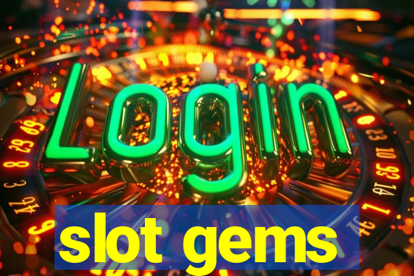 slot gems