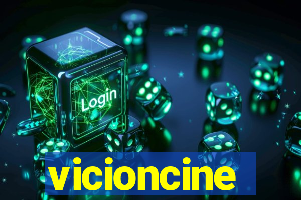 vicioncine