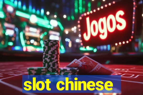 slot chinese