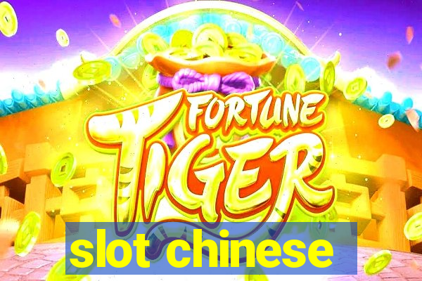 slot chinese