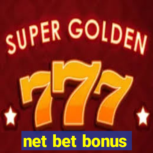 net bet bonus