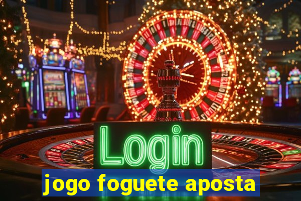 jogo foguete aposta