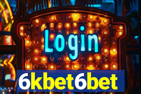 6kbet6bet