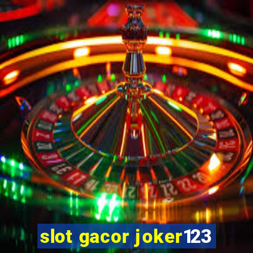 slot gacor joker123