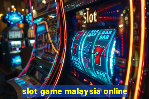 slot game malaysia online