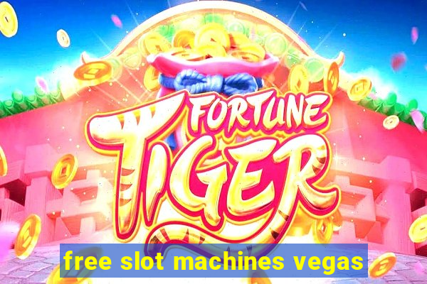 free slot machines vegas