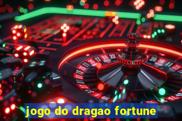 jogo do dragao fortune