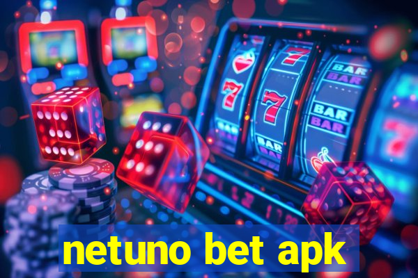 netuno bet apk