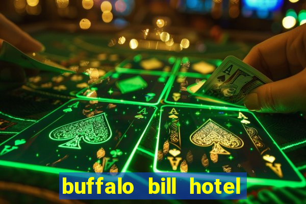 buffalo bill hotel and casino