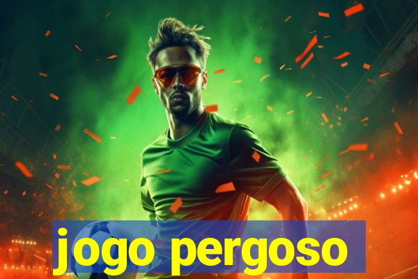 jogo pergoso